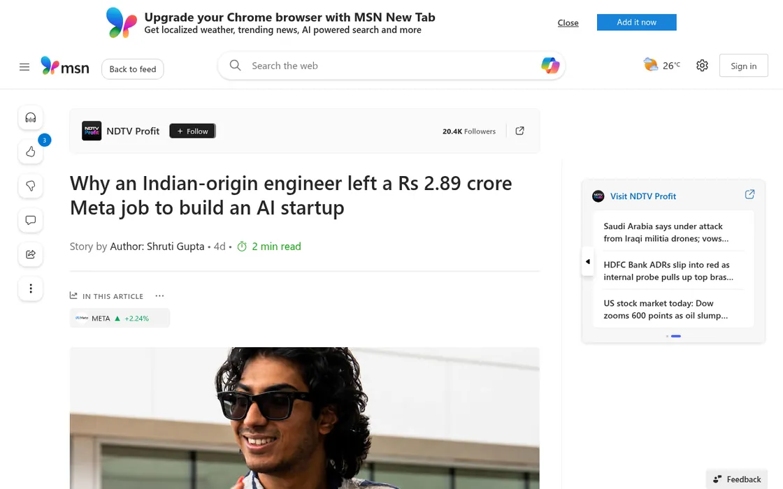MSN: Why an Indian-origin engineer left a Rs 2.89 crore Meta job to build an AI startup